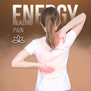 Energy Healing for Pain